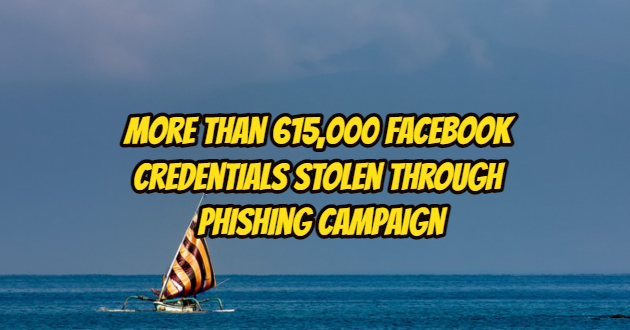 More than 615,000 Facebook Credentials Stolen through Phishing Campaign